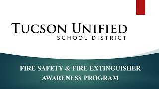 Fire Safety & Fire Extinguisher Awareness Program
