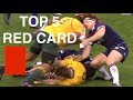 TOP 5 RUGBY RED CARDS