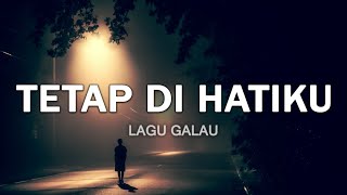 Lagu Sedih Path Hati Tentang Rindu Saat Sendiri (Lirik)