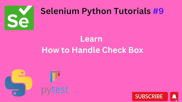 #tutorials 9 || How to handle Check box || Selenium Python