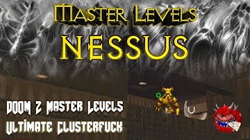Nessus - Doom II Master Levels - Ultimate Clusterfuck