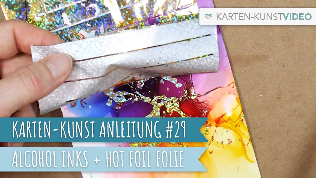 Karten Kunst Anleitung #29 – Alcohol Inks Hintergrund aufgepeppt mit ...