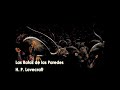 H. P. Lovecraft - Las Ratas de las Paredes (audiolibro)