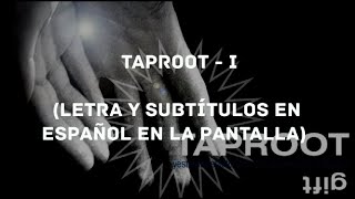 Taproot - I (Lyrics/Sub Español) (HD)