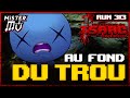 Au fond du trou  the binding of isaac  repentance 313