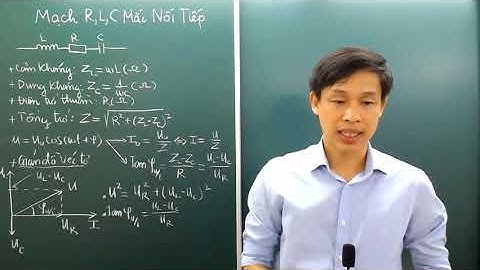Mạch RLC nối tiếp - phần 2