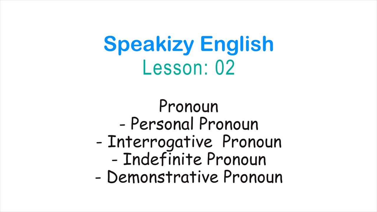 learn-about-pronoun-personal-interrogative-indefinite-and-demonstrative-lesson-02-youtube