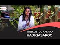 Weellistuu Halkoo Haji Qasaroo Weellistuu Halkoo Haji Qasaroo