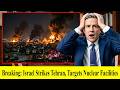 SHOCK: ISRAEL BOMBS TEHRAN, NUCLEAR FACILITIES SHAKEN!