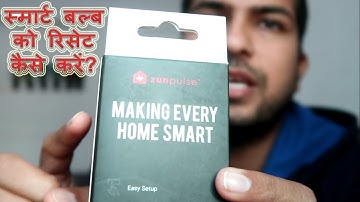 How to reset Zunpulse smart wifi bulb in Hindi