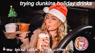TRYING DUNKIN DONUTS NEW HOLIDAY DRINKS 2023 | new spiced cookie butter coffee 🎄