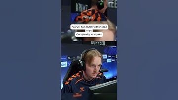 nawwk in clutch - Complexity vs Apeks | IEM Katowice 2024