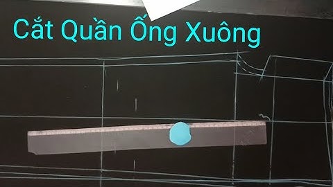 #cătquanongxuong /Hướng dẫn cắt thân trước Quần Ống Xuông nữ  chuẩn  phom  dáng  đẹp nhất