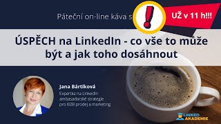 Úspěch na LinkedIn - co vše to může být a jak toho dosáhnout