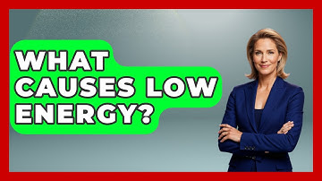 What Causes Low Energy? - Ultimate Study Hacks