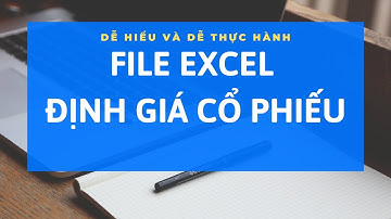 File Excel định giá cổ phiếu theo dòng tiền chiết khấu