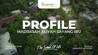 PROFILE MA ALAM SAYANG IBU | PESANTREN ALAM SAYANG IBU