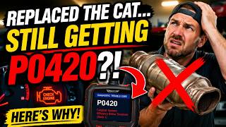 Here's Why You Are Still Getting P0420 After You Changed Your Catalytic Converter