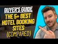 Top 5 best hotel booking sites  best travel booking site review 2024
