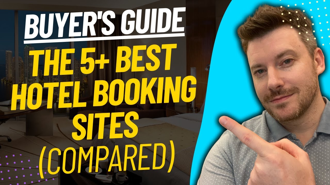 TOP 5 BEST HOTEL BOOKING SITES Best Travel Booking Site Review (2024
