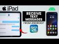 Can iPad Receive Text Messages from Android Phone? (RCS Messaging)