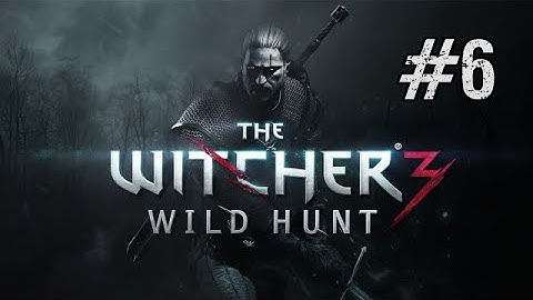 The Witcher 3: Wild Hunt BLIND Let