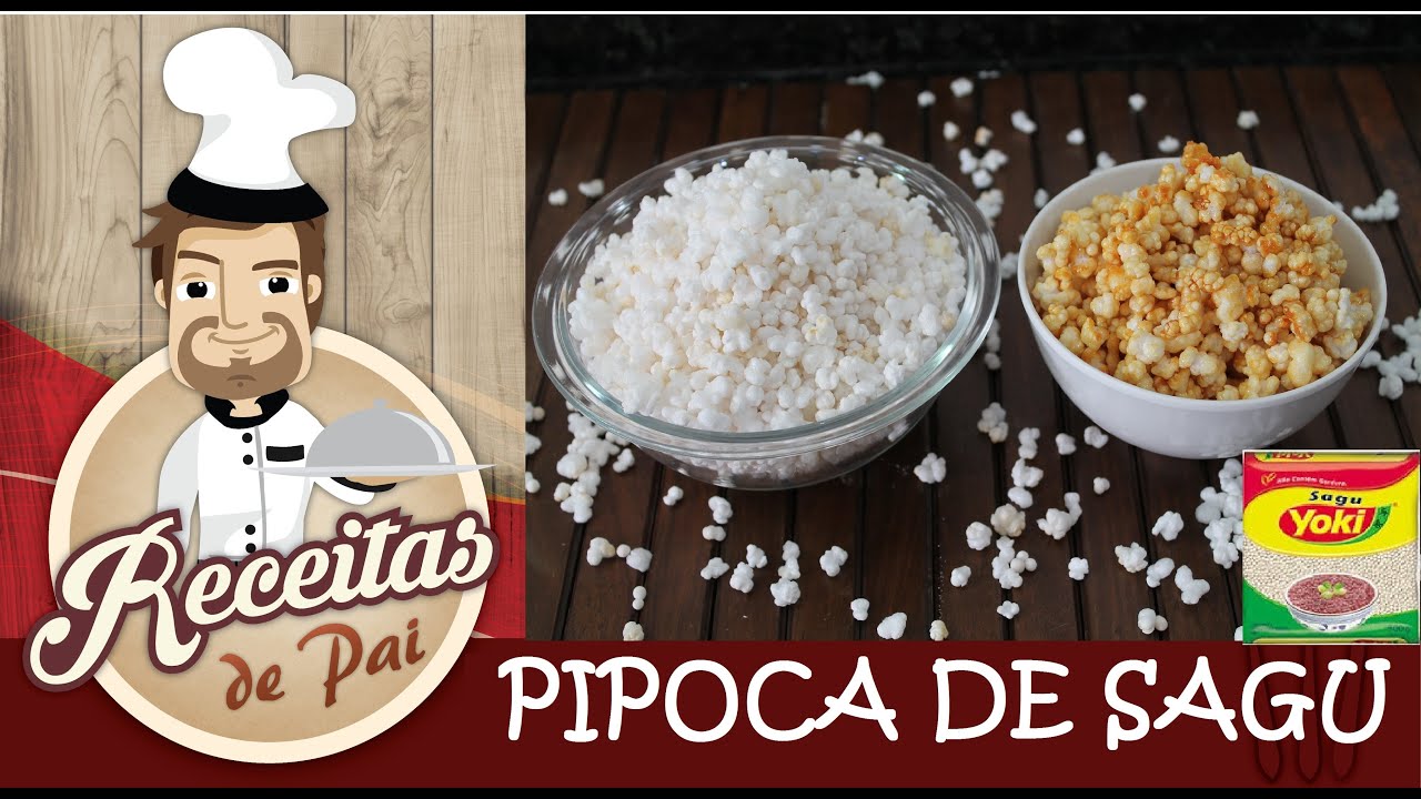 PIPOCA DE SAGU #39 RECEITAS DE PAI