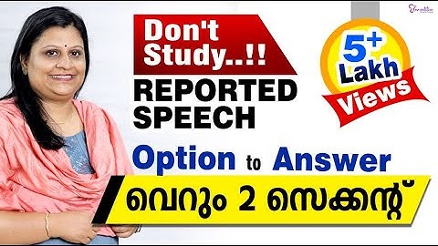 REPORTED SPEECH പഠിച്ചു സമയം കളയേണ്ട || TWO SECONDS TIPS FOR REPORTED SPEECH ||#PSC_ENGLISH_TIPS