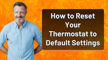 How to Reset Your Thermostat to Default Settings