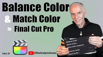 Balance Color & Match Color in FCP