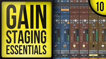 Record, Mix, and Release a Song (Part 10): Gain Staging
