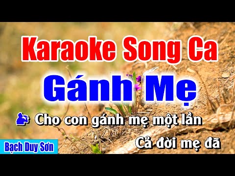 Karaoke Gánh Mẹ Song Ca | Bạch Duy Sơn