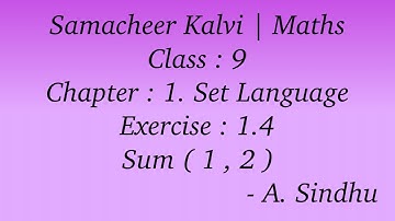 9th Maths Samacheer | Chapter 1 | Set Language | Exercise 1.4 | Sum ( 1 , 2 )