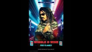 FIRE FLAMES - WIGGLE & WINE (PROMO MIXTAPE) BY DJ TOLLA HOUTBAY DON 2025