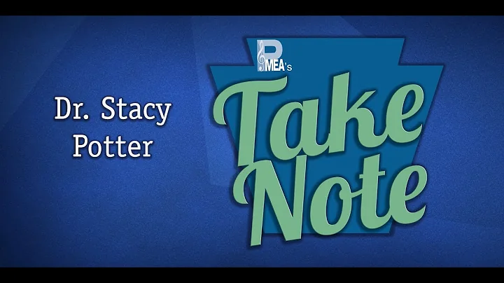 PMEA's Take Note: 12/1/21 - Dr. Stacy Potter