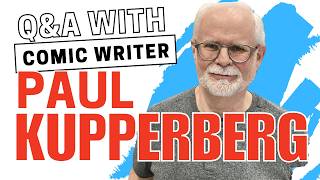 Paul Kupperberg and The Untold Stories of Writing for DC Comics & more