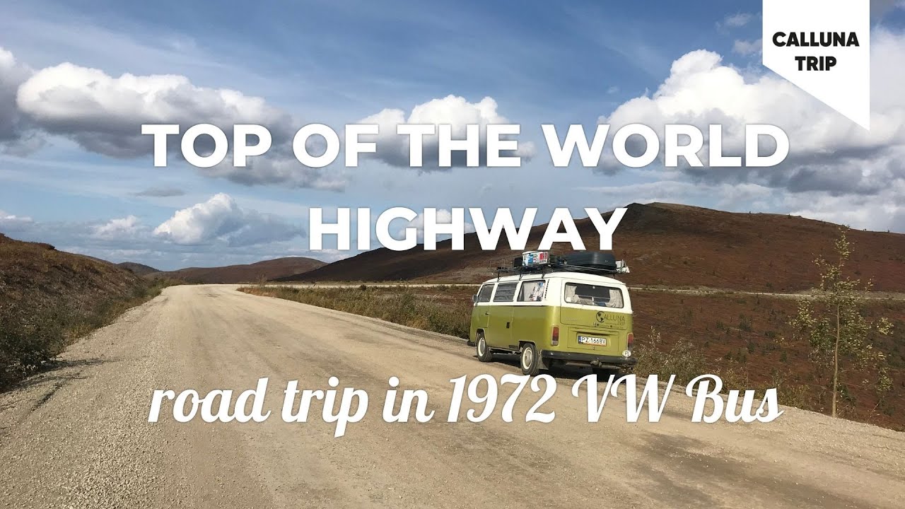 Driving Top of the World Highway in VW Bus | Alaska | Yukon | 