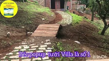 Video 22: những lưu ý khi làm hệ thống tưới cảnh quan.