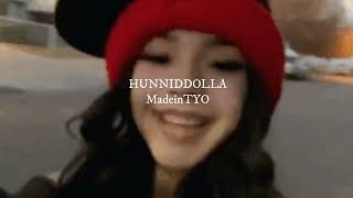 🌟 NIGHTCORE 🌟 HUNNIDDOLLA {MadeinTYO} (sped up)