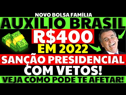 400 REAIS PRESIDENTE SANCIONA MP AUXÍLIO BRASIL COM VETOS VEJA O QUE VAI MUDAR NO NOVO BOLSA FAMÍLIA
