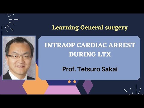 Intraop cardiac arrest during LTX   Prof .Tetsuro Sakai