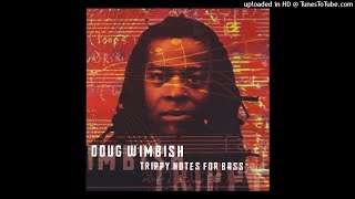 Doug Wimbish -  Gangster (Trippy notes for bass)