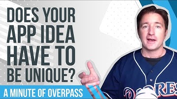 Does your app idea have to be unique?  A Minute of Overpass : Oxford Mobile App Development
