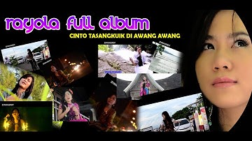 RAYOLA CINTO TASANGKUIK DI AWANG AWANG