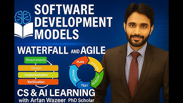 Lec-1.2:Software Development Models | Waterfall vs Agile | 11th Class Computer Science New Book 2025