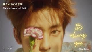 || Lyrics   Vietsub || It's always you - Chet Baker