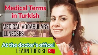 200+ words TURKISH HEALTH VOCABULARY | All Medical Terms in Turkish | illnesses | PHRASES at Doctor