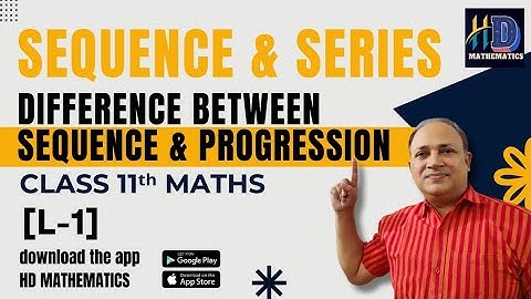 difference between sequence and progression  sequence and series   iit in hindi by faculty of kota