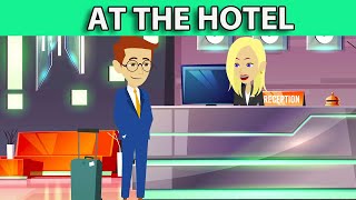 At the Hotel - English Conversation Dialogues -  Beginner Intermediate Level