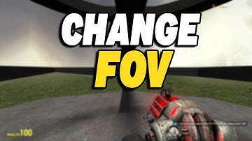 How To Change FOV in Garry